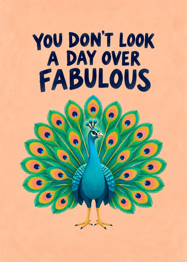 You Don't Look a Day Over Fabulous card