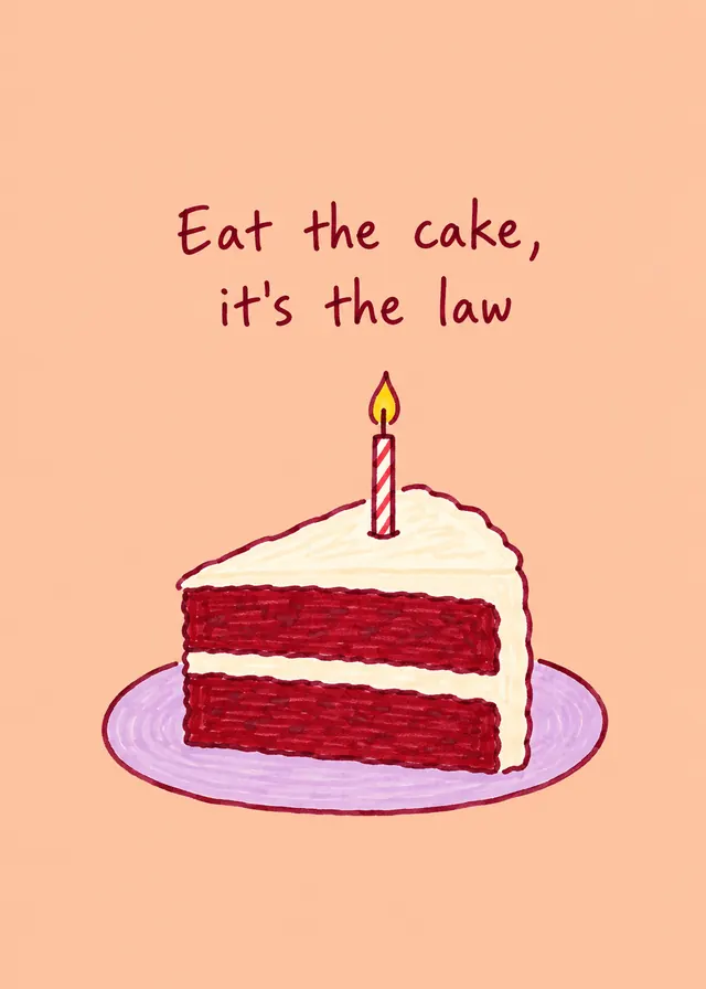 Eat the Cake, It's the Law card