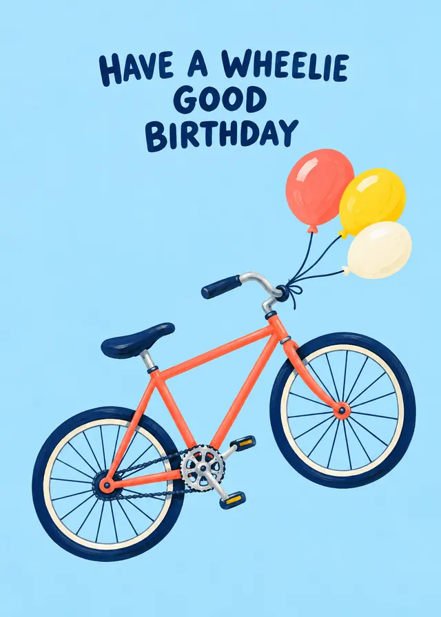 Have a Wheelie Good Birthday card