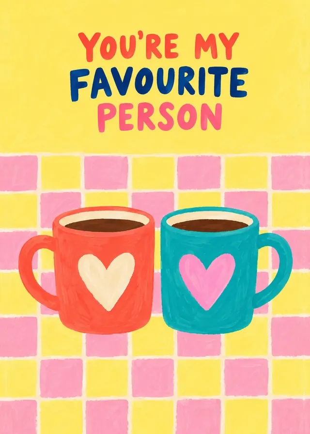 You're My Favourite Person card